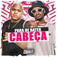 Para de Bater Cabeça - Single - mc pl alves & DJ VN Mix