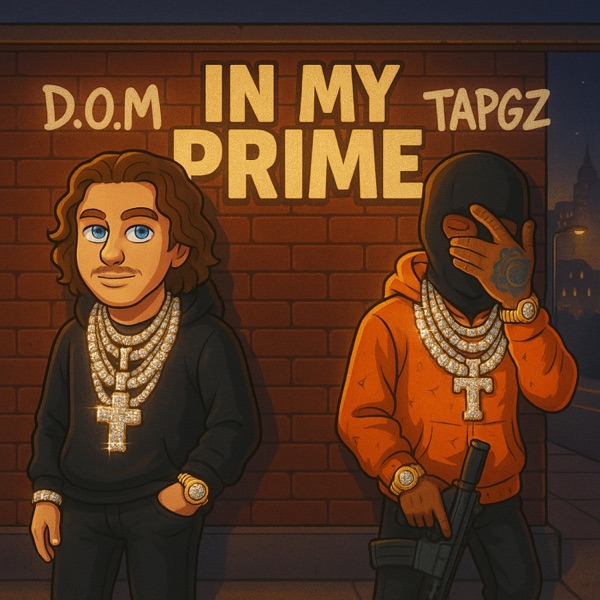 In My Prime (feat. Tapgz)