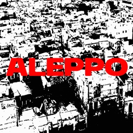 Aleppo SAVERIOT! & Bad Eternal