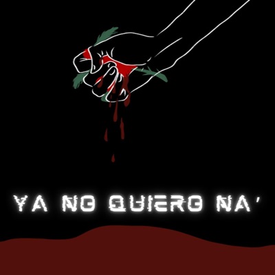 YA NO QUIERO NA' (feat. Flear) - Single