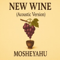 New Wine - Single - Mosheyahu