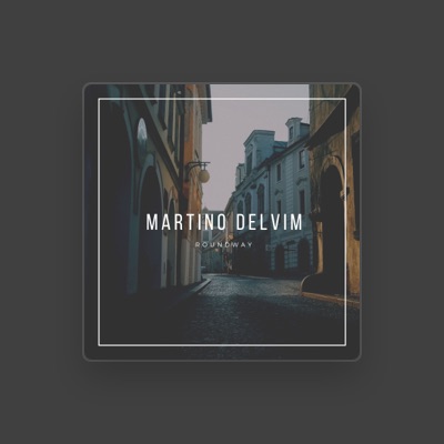 Listen to Martino Delvim, watch music videos, read bio, see tour dates & more!
