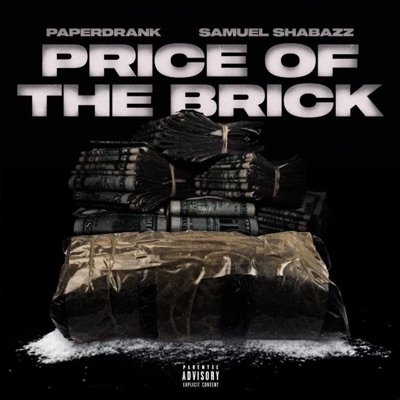 Price Of The Brick (feat. Samuel Shabazz) - Single