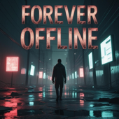 Forever Offline