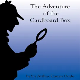 The Adventure of the Cardboard Box (Unabridged)