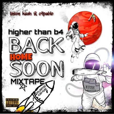 Higher Than B4 Back Home Soon