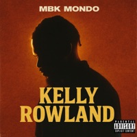 Kelly Rowland - Single - MBK Mondo