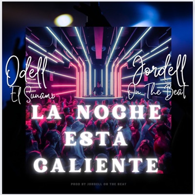 La Noche Está Caliente - Single