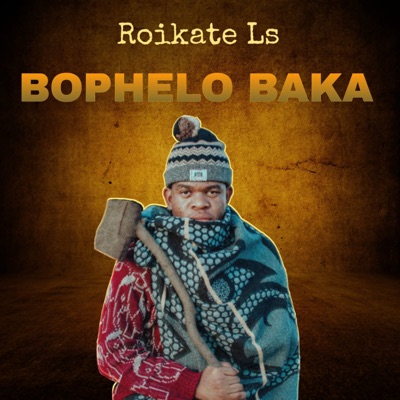 Bophelo Baka - Single