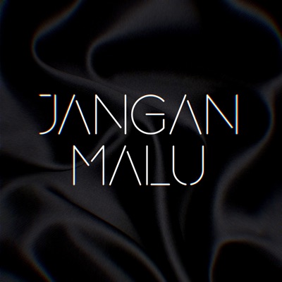 JANGAN MALU - Single