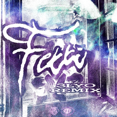 Fetti (3lyo Remix) - Single