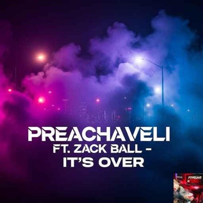 It's Over (feat. Zack Ball) - Single