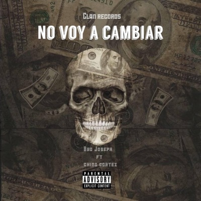 No Voy A Cambiar (feat. Chino Cortez) - Single