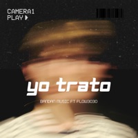 Yo Trato (feat. Flow3030) - Single - Bandan Music