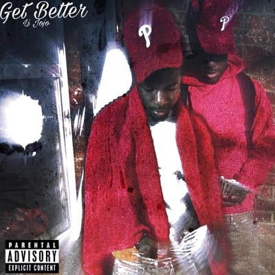 Get Better (feat. Li Jojo) - Single