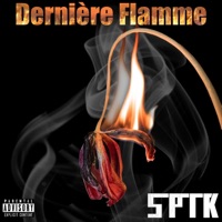 Dernière Flamme - SPIK