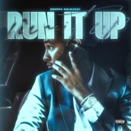 Run It Up (Radio Edit) Don Mack