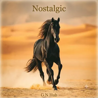 Listen to Nostalgic - Single by G.N hub