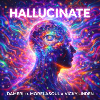 Hallucinate (feat. Morelasoul & Vicki Linden) - Single
