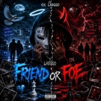 Friend Or Foe - Single