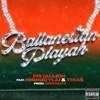 Ballanesian Playah (feat. HighGuyLai & Thia$) - Single