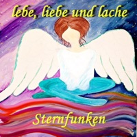 Lebe, liebe und lache (Instrumental) - Single - Sternfunken