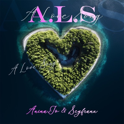 A Love Song (feat. Segfranx) - Single