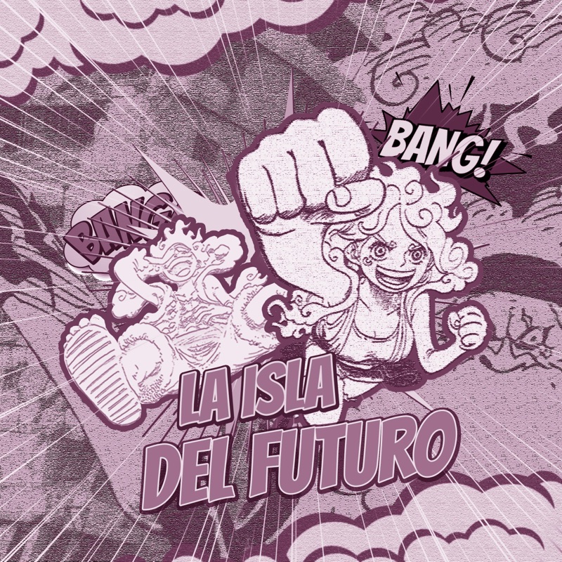 LUFFY VS GOROSEI RAP: La Isla del Futuro - ImSoul: Song Lyrics, Music ...