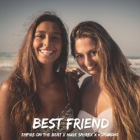 Best Friend - Single - Empire On The Beat