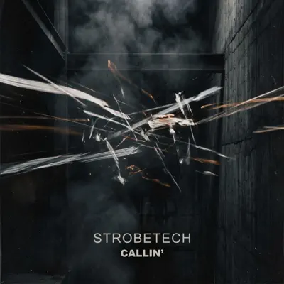 Listen to Callin' - Single by Strobetech