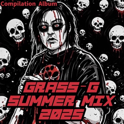 Compilation Album GRASS-G SUMMER MIX 2025 - EP