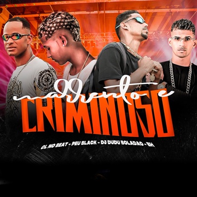 Marrento e Criminoso (feat. Bh) - Single
