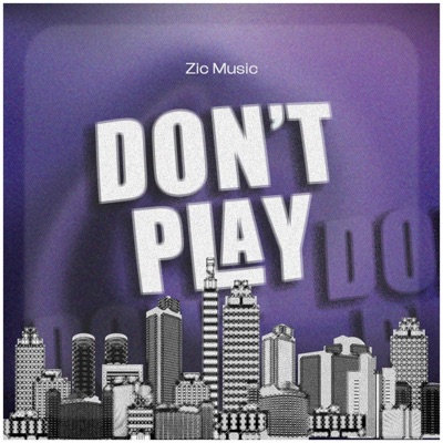 Don't Play - Single