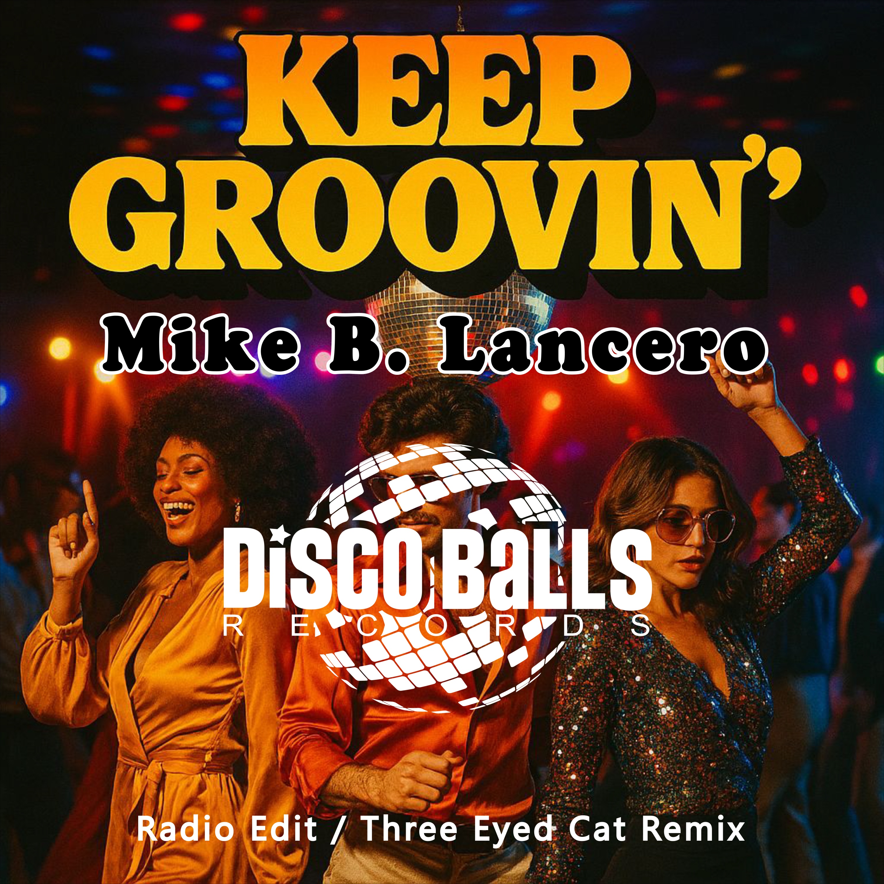 Keep Groovin - Single