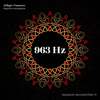 963 Hz: Magische Heilungstöne (Solfeggio-Frequenzen) - Magische Heilungstöne TP & Solfeggio-Frequenzen TP