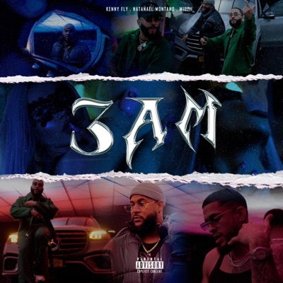 3 AM (feat. Kenny Fly & MIUZII) - Single