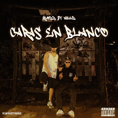 Caras En Blanco (feat. Nillz BSK) - Single