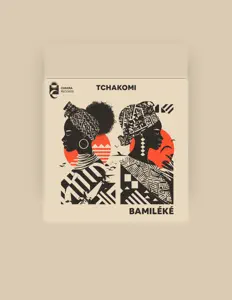 Ouve Tchakomi, vê vídeos de música, lê a biografia, vê as datas da digressão e muito mais!