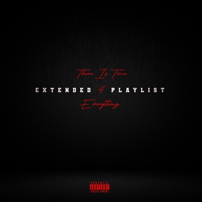 THERE IS TIME 4 EVERYTHING - EP