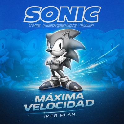 Máxima Velocidad - Sonic "the Hedgehog" - Single