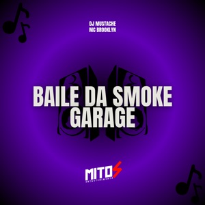 Baile da Smoke Garage