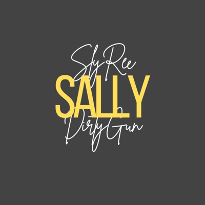 SALLY (feat. DirtyGun) - Single