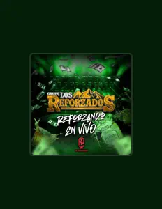 Poslechněte si interpreta Grupo Los Reforzados, sledujte hudební videa, přečtěte si životopis, podívejte se na data turné a další informace.