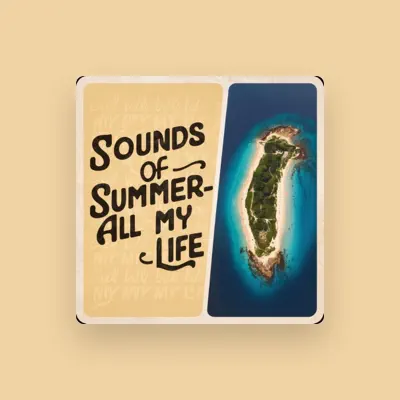 Listen to Sounds of Summer, watch music videos, read bio, see tour dates & more!