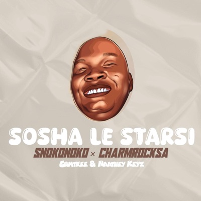 Sosha le Starsi (feat. Snokie, Naatiiey Keyz & Gumtree) - Single