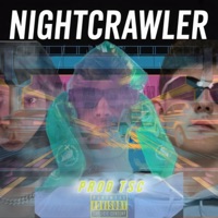 Nightcrawler - Single - Aflame & YVNGFRADA