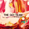 The Go! Team - The Scene Between