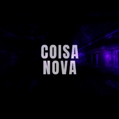 Coisa Nova - Single