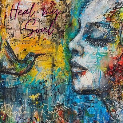 Heal My Soul - Single