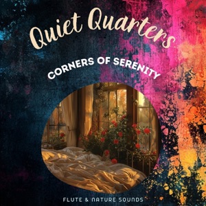 Quiet Quarters: Corners of Serenity